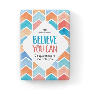 BELIEVE YOU CAN AFFIRMATION CARDS